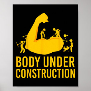 Bodybuilder Body Under Construction Funny Gym Body Poster