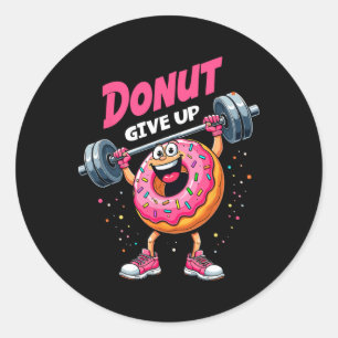 Bodybuilder Donut Give Up Humor Gym Workout Joke M Classic Round Sticker