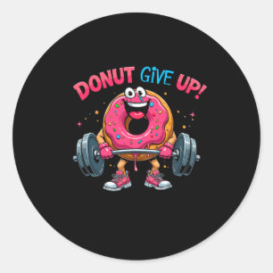 Bodybuilder Doughnut Give Up Humour Gym Workout Jo Classic Round Sticker
