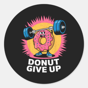 Bodybuilder Doughnut Give Up Humour Gym Workout Jo Classic Round Sticker