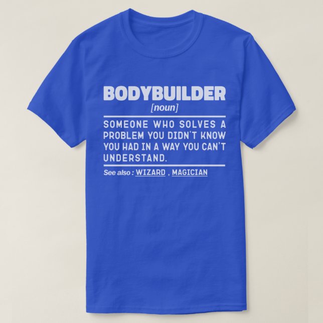 Bodybuilder Noun Definition Fitness Lover Workout  T-Shirt (Design Front)
