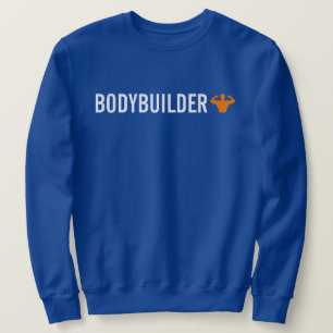 Bodybuilder Sweatshirt