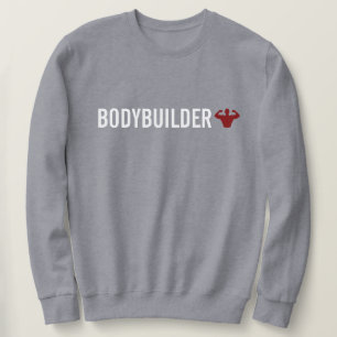 Bodybuilder Sweatshirt