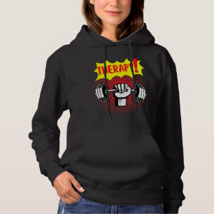 Bodybuilder Weightlifting Gym Therapy Fitness 1 Hoodie