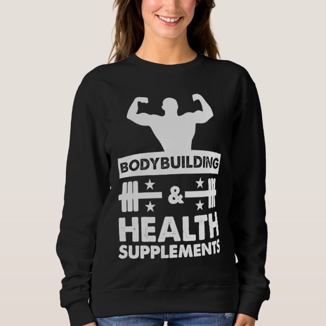 Bodybuilding & Health Supplements Sports Fitness W Sweatshirt (Front)