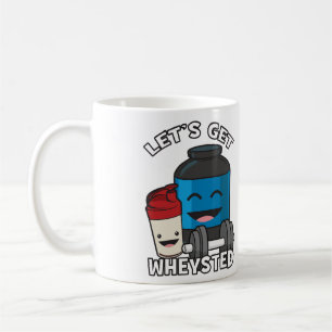 Bodybuilding Humour - Let's Get Wheysted Coffee Mug