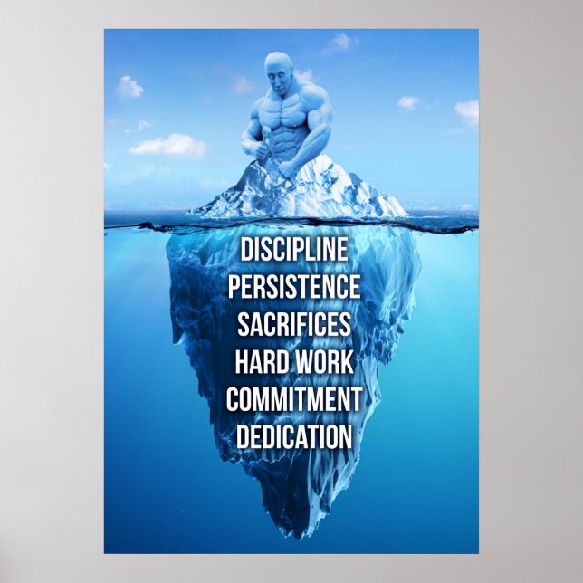 Bodybuilding Iceberg Sculpture Motivational Poster (Front)