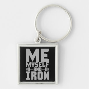 Bodybuilding Motivation - Me, Myself and Iron Key Ring