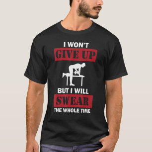 Bodybuilding  Saying Rowing Strength Training T-Shirt