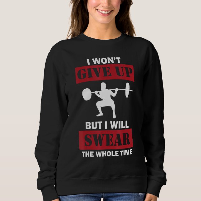 Bodybuilding  Squat Strength Training Fitness Sweatshirt (Front)