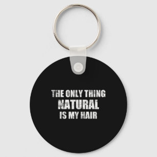 Bodybuilding Steroids - Only Thing Natural Is My H Key Ring
