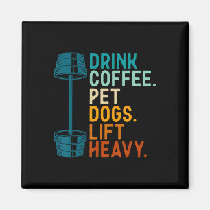 Bodybuilding Weightlifting Drink Coffee Pet Dogs L Magnet