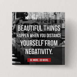 Bodybuilding Workout Motivation - Negativity 15 Cm Square Badge