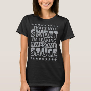 Bodybuilding Workout Sweat Sauce Personal Trainer T-Shirt
