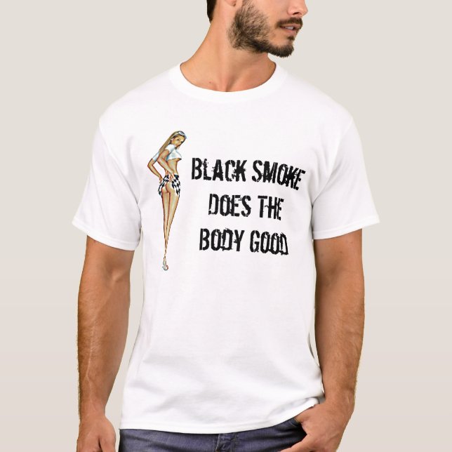 bodygood, Black Smoke Does TheBody Good T-Shirt (Front)