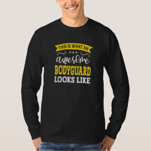 Bodyguard Job Title Employee Funny Worker Bodyguar T-Shirt