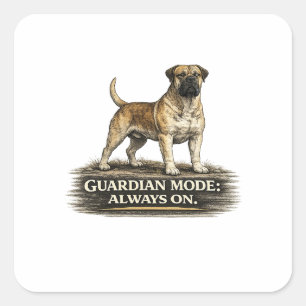 Boerboel – Guardian Mode Always On Square Sticker