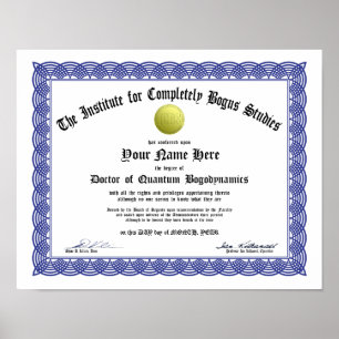 Bogus Doctorate Certificate - Applied Bogosity Poster