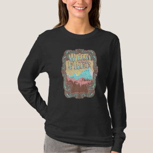 Bohemian Boho Nouveau Wild And Free T-Shirt