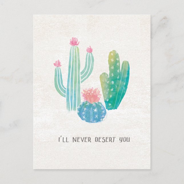 Bohemian Cactus | I'll Never Desert You Postcard (Front)