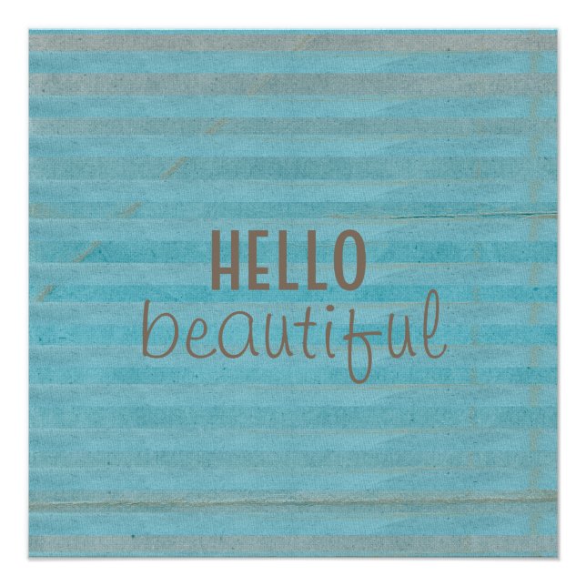 Bohemian Hello Beautiful Quote Striped Pattern Poster (Front)