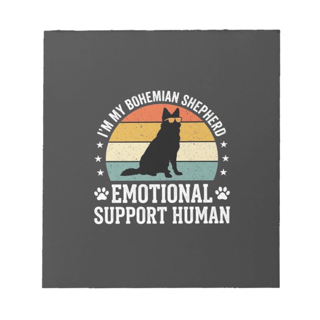 Bohemian Shepherd Emotional Support Human Dog Notepad (Front)