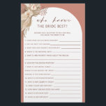 Bohemian who knows the bride best bridal shower flyer<br><div class="desc">Designed to coordinate with our Boho Terracotta Pampas Grass Collection, this bohemian style who knows the bride best bridal shower game features the trendy & popular arch in terracotta hues. For more advanced customisation of this design, e.g. changing layout, font or text size please click the "CUSTOMIZE" button above. Please...</div>