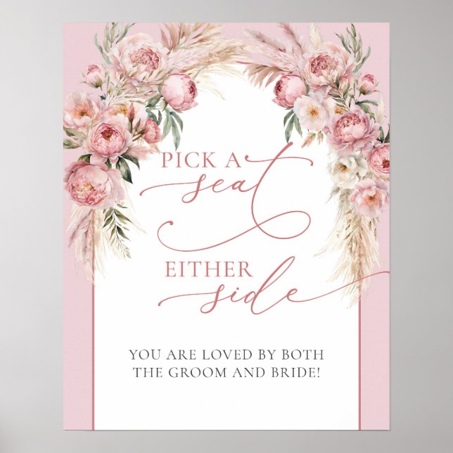 Boho arch blush peonies Pick a Seat Either Side Poster (Front)