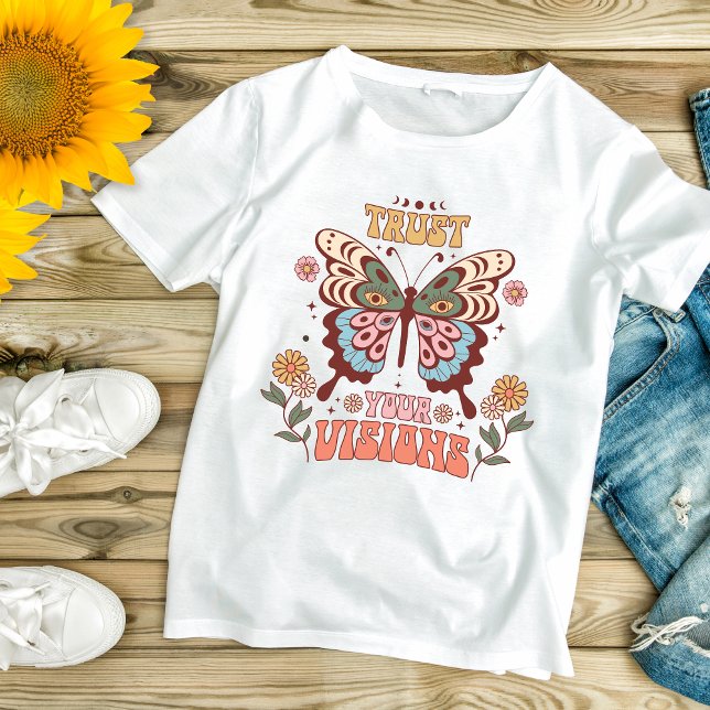Boho Butterfly Floral Inspirational Motivational  T-Shirt (Boho Trendy Trust Your Visions Inspirational Motivational Butterfly Floral T-shirt for Women)