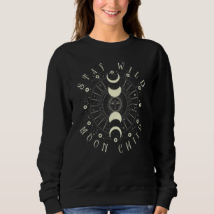 Boho Celestial Moon Phases Stay Wild Moon Child Sp Sweatshirt