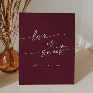 Boho Chic Burgundy Red Love Is Sweet Wedding Pedestal Sign