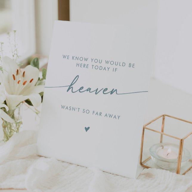 Boho Chic Heaven Teal and White Wedding Memorial Pedestal Sign (Creator Uploaded)