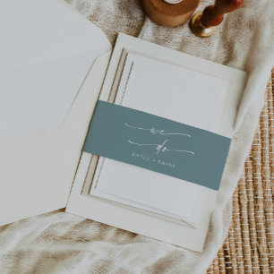 Boho Chic Seafoam Teal We Do Wedding Invitation Belly Band