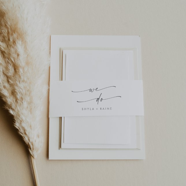 Boho Chic Silver Grey We Do Wedding Invitation Belly Band (Creator Uploaded)