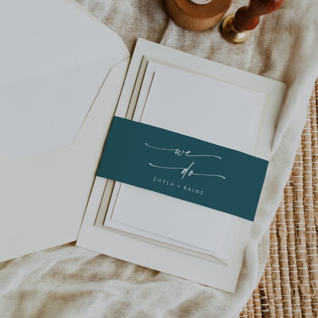 Boho Chic Teal Blue We Do Wedding Invitation Belly Band (Creator Uploaded)
