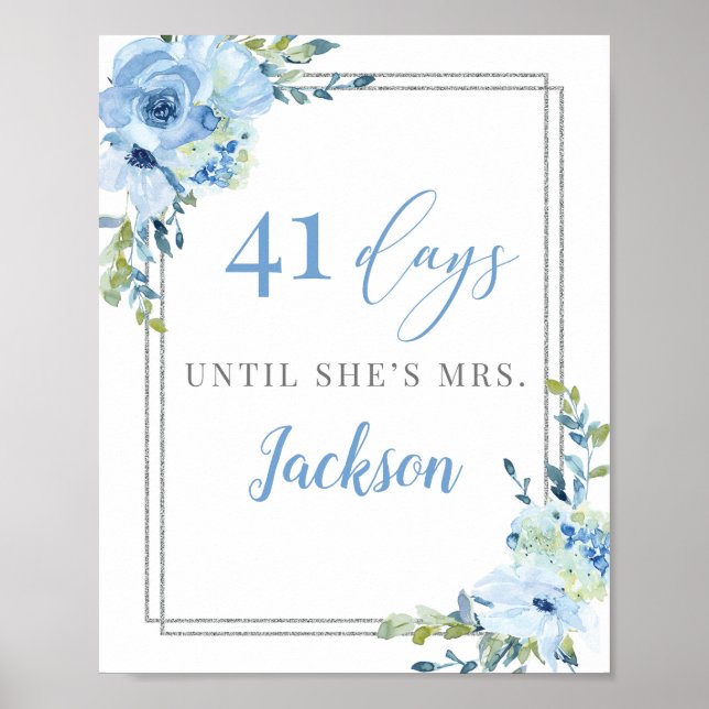 Boho dusty blue floral silver chic countdown sign (Front)