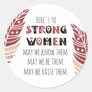 Boho Feather Strong Women Quote Tribal Font Classic Round Sticker