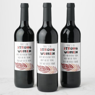 Boho Feather Strong Women Quote Tribal Font  Wine Label