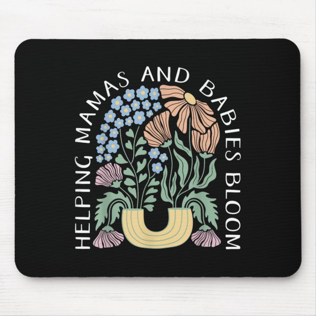 Boho Floral Helng Mamas &amp; Babies Bloom Doula B Mouse Pad (Front)