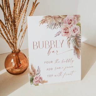 Boho Floral Pampas Rose Gold Bubbly Bar Pedestal Sign