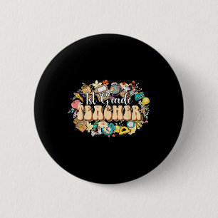 Boho Flowers 1st Grade Teacher Appreciation Back T 6 Cm Round Badge