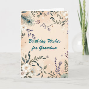 Boho Flowers and Peacock Feather Grandma Birthday Card