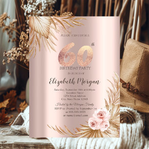 Boho Flowers Pampas Rose Gold 60th Birthday Invitation