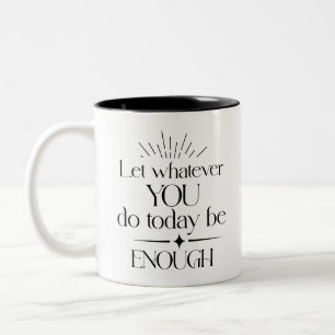 Boho Inspirational Quote Two-Tone Coffee Mug