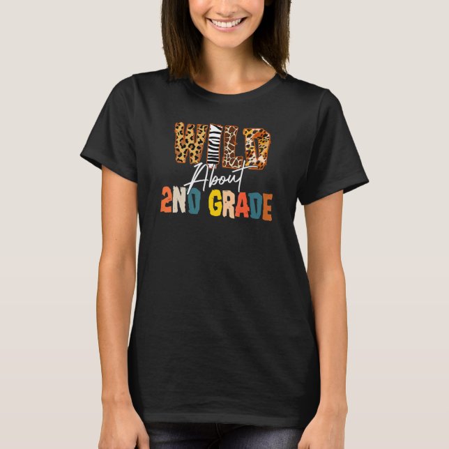 Boho Leopard Wild About 2nd Grade Students Back To T-Shirt (Front)