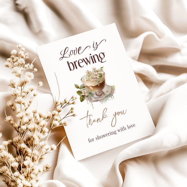 Boho Love is Brewing Floral Bridal Shower Brunch Thank You Card (Creator Uploaded)