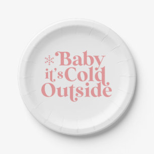 Boho Modern Font Baby It's Cold Outside Paper Plate