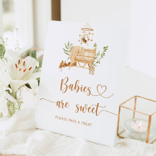 Boho nursery Babies are sweet Pedestal Sign 