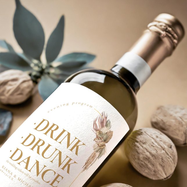 Boho Oasis Wedding Drink Drunk Dance V2 ID959 Wine Label (Creator Uploaded)