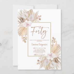 Boho Pampas Grass 40th Birthday Invitation
